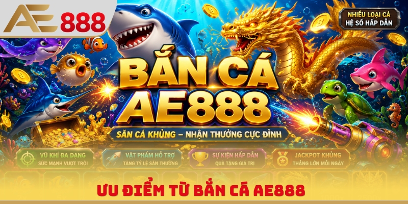 Bắn Cá AE888 - Thiên Đường Săn Ngư, Rinh Kho Báu Khủng - WINQUARTZ88.BIZ
